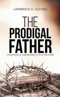 The Prodigal Father B0B1Z3V6PS Book Cover