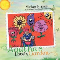 Miss Agatha's Lovely Garden 1524527440 Book Cover