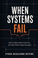 When Systems Fail (Fault Lines) B0GZPW33BH Book Cover