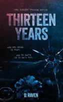 Thirteen Years (The Finding Freedom series) 196422098X Book Cover