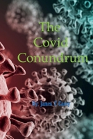 The Covid Conundrum 1667818953 Book Cover