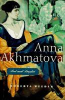 Anna Akhmatova: Poet and Prophet 0312134290 Book Cover