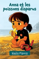Anna et les poissons disparus (French Edition) 2940731446 Book Cover