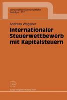Internationaler Steuerwettbewerb Mit Kapitalsteuern 3790809934 Book Cover