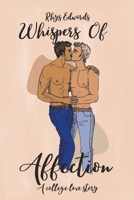 Whispers of Affection: A college love story B0CGKV8TMS Book Cover