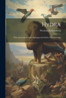 Hydra: Eine Anatomisch-Entwicklungsgeschichtliche Untersuchung 1022026488 Book Cover