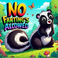 No Farting’s Allowed: Children’s Book About Farts for Kids | A Rhyming Read-Aloud Story on Healthy Habits B0F3TTZ1G2 Book Cover