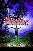 Balladeer 1424104343 Book Cover