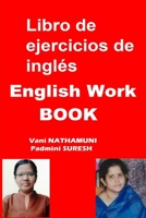 Libro de ejercicios de inglés: English Exercise Work Book (Spanish Edition) B08BDY61LS Book Cover