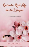 Because real life doesn't rhyme 935721061X Book Cover