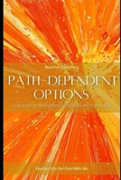 Path-Dependent Options and Exotic Derivatives Pricing with Python B0F1GDXQFR Book Cover
