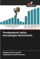 Fondamenti della tecnologia blockchain (Italian Edition) 6207663381 Book Cover