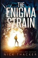 The Enigma Strain 1508452830 Book Cover
