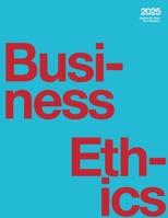 Business Ethics (2025) 1069271586 Book Cover