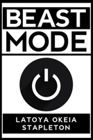 Beast Mode B087677VBN Book Cover