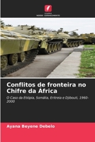 Conflitos de fronteira no Chifre da �frica 6204101560 Book Cover