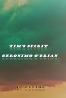 TIM'S SPIRIT: GERONIMO O'BRIAN B08JLQLRDV Book Cover