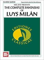 Complete Fantasias of Luys Milan 0786657359 Book Cover