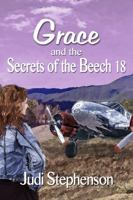 Grace and the Secrets of the Beech 18 0989351912 Book Cover