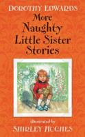 More Naughty Little Sister Stories 1405233427 Book Cover