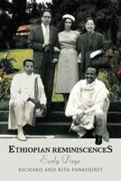 Ethiopian Reminiscences: Early Days 1599070596 Book Cover