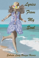 Lyrics From My Soul 0692690344 Book Cover