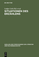 Situationen Des Erzںahlens: Aspekte Narrativer Praxis Im Mittelalter 3110174677 Book Cover