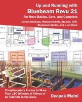 Up and Running with Bluebeam Revu 21: For Revu Basics, Core, and Complete B0BMSRJY8J Book Cover