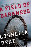 A Field of Darkness 0446699497 Book Cover