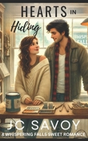 Hearts In Hiding (A Whispering Falls Sweet Romance) B0FV4V9GZX Book Cover