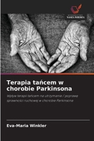 Terapia tancem w chorobie Parkinsona (Polish Edition) 6209659438 Book Cover