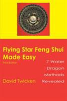 Flying Star Feng Shui Made Easy 0595099661 Book Cover