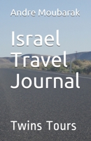 Israel Travel Journal B08LNFVS4D Book Cover
