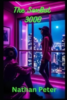 Sexbot 3000 (Out of this World) B0FHHVFQQN Book Cover