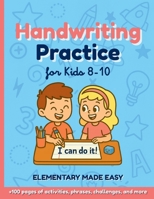 Handwriting Practice for Kids 8-10: Silly Stories, Jokes & Inspiring Prompts That Make Writing Fun Again B0FK2CJ68X Book Cover