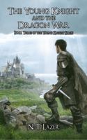 The Young Knight and the Dragon War 1735561649 Book Cover