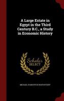 A large estate in Egypt in the third century B.C., a study in economic history 9353953510 Book Cover