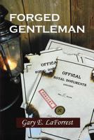 Forged Gentleman 0979723914 Book Cover