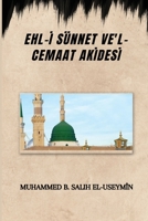 Ehl-İ Sünnet Ve'l-Cemaat Akİdesİ 083926495X Book Cover
