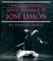 The Illustrated Dance Technique of Jose Limon 0871272091 Book Cover