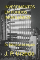 INVESTIMENTOS EM FUNDOS IMOBILIÁRIOS: Do Básico ao Avançado B0CGGJY4X1 Book Cover