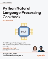 Python Natural Language Processing Cookbook: Over 60 recipes for building powerful NLP solutions using Python and LLM libraries 1803245743 Book Cover