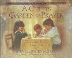 A Child's Garden of Prayer: Turning Little Hearts Toward God 0736901175 Book Cover