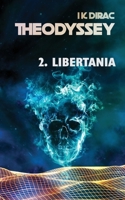 Theodyssey 2. Libertania 1843279290 Book Cover