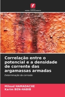 Correlação entre o potencial e a densidade de corrente das argamassas armadas 6206381471 Book Cover