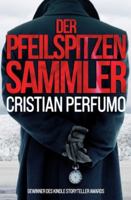 Der Pfeilspitzensammler (German Edition) B0FP8C8KST Book Cover