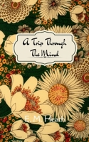 A Trip Through The Mind 9375106470 Book Cover