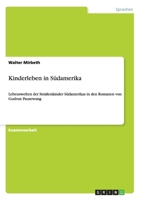 Kinderleben in Sudamerika 3656071292 Book Cover