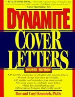Dynamite Cover Letters (Dynamite Cover Letters: And Other Great Job Search Letters) 1570230633 Book Cover