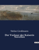 Der Vorleser der Kaiserin Novellen B0BT4JJ12C Book Cover